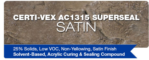 Certi-Vex AC1315 SuperSeal Satin